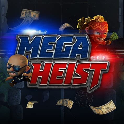 Mega Heist Betano